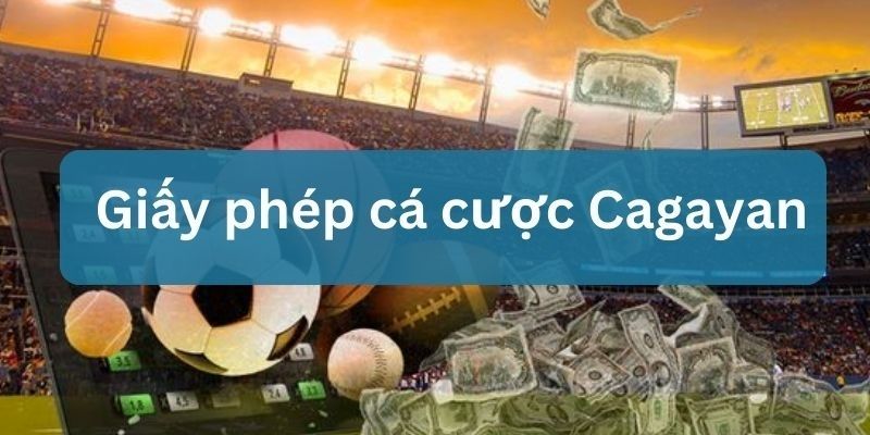 giấy phép cá cược cagayan là gì