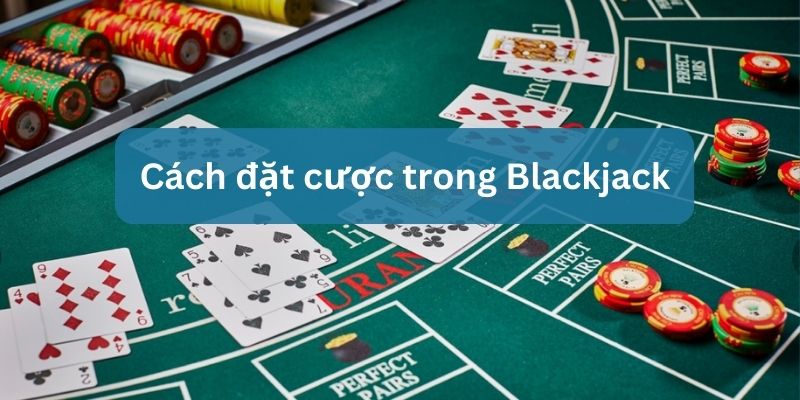 luật blackjack