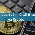 Nhà Cái Bitcoin Crypto Uy Tín Hàng Đầu Cho Cược Thủ Việt 2024