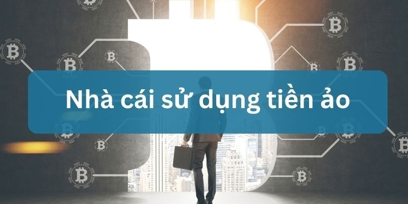 nhà cái bitcoin