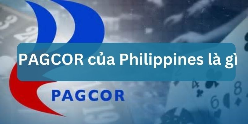 PAGCOR của Philippines là gì