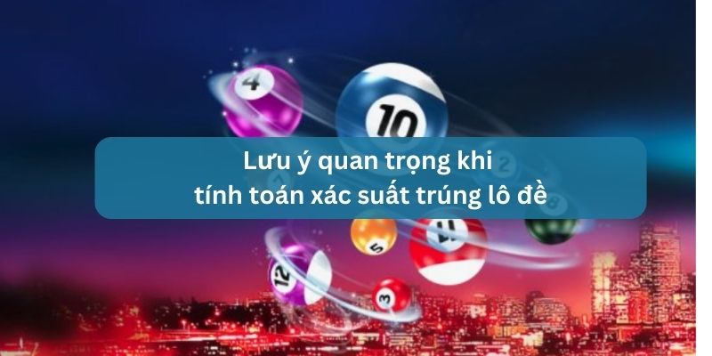 xác xuất trúng lô